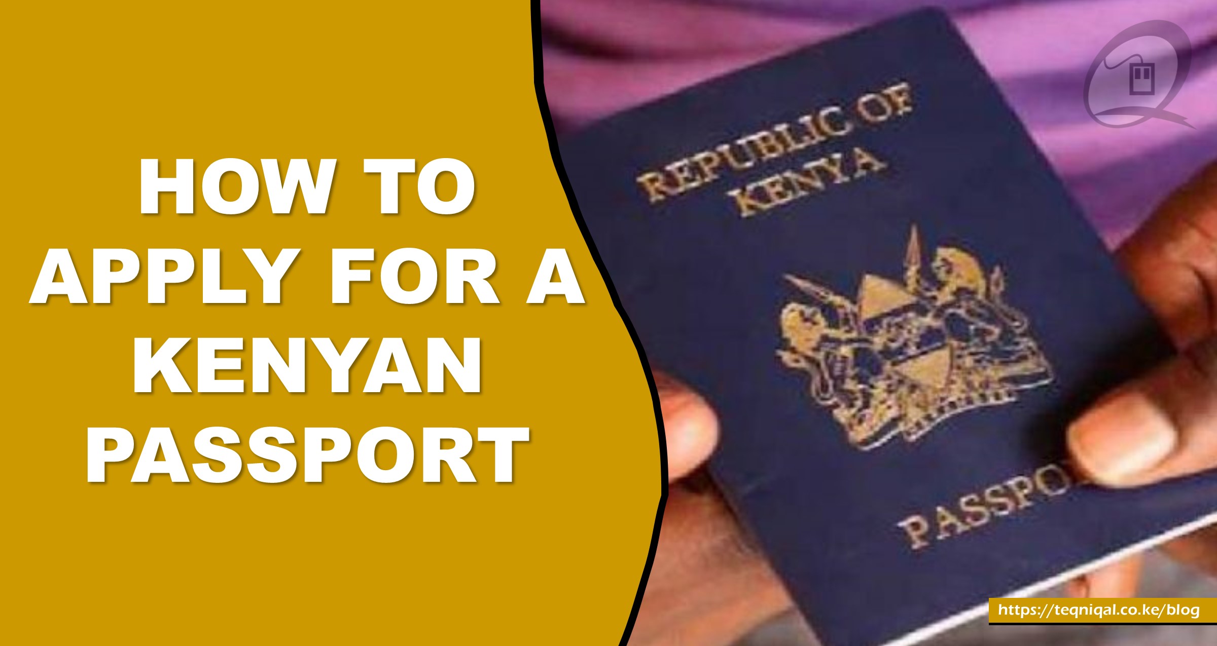 How to Apply for a Kenyan Passport