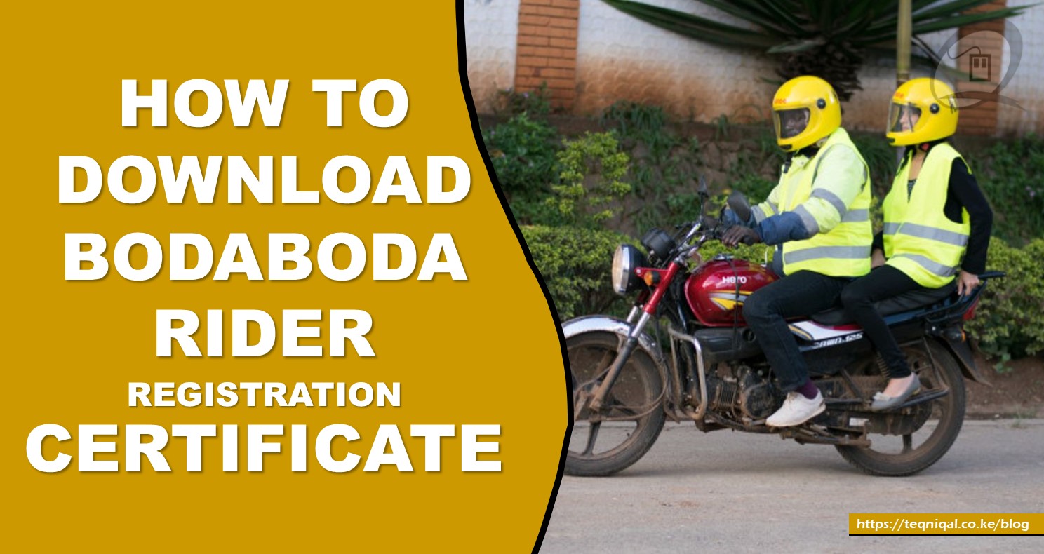 How to Download Bodaboda Rider Registration Certificate